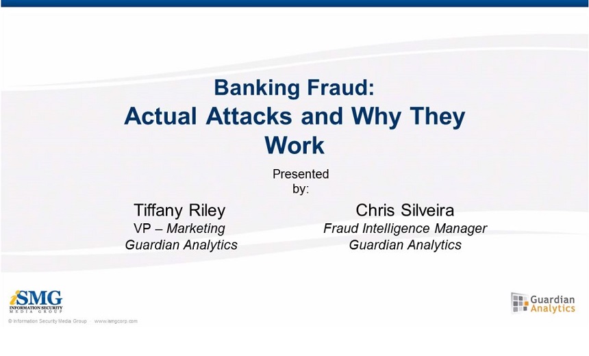 Banking Fraud: Actual Attacks and Why They Work