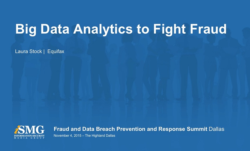 Big Data Analytics to Fight Fraud