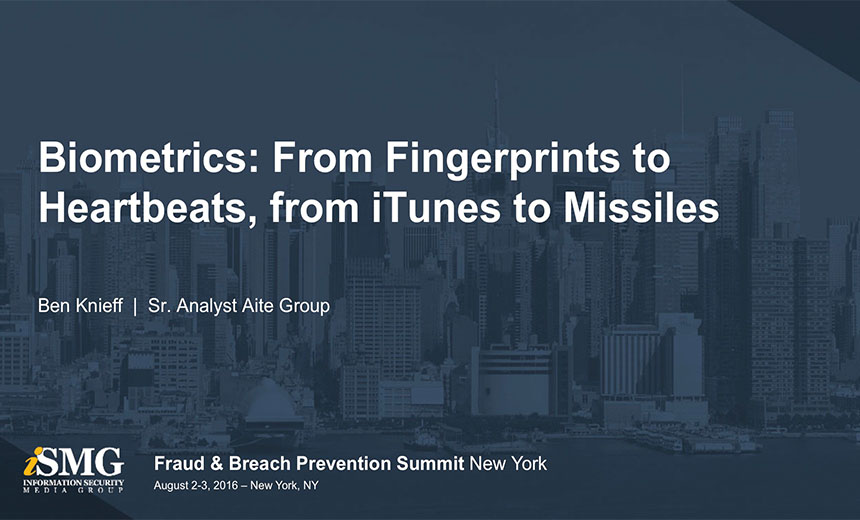 Biometrics: From Fingerprints to Heartbeats, from iTunes to Missiles