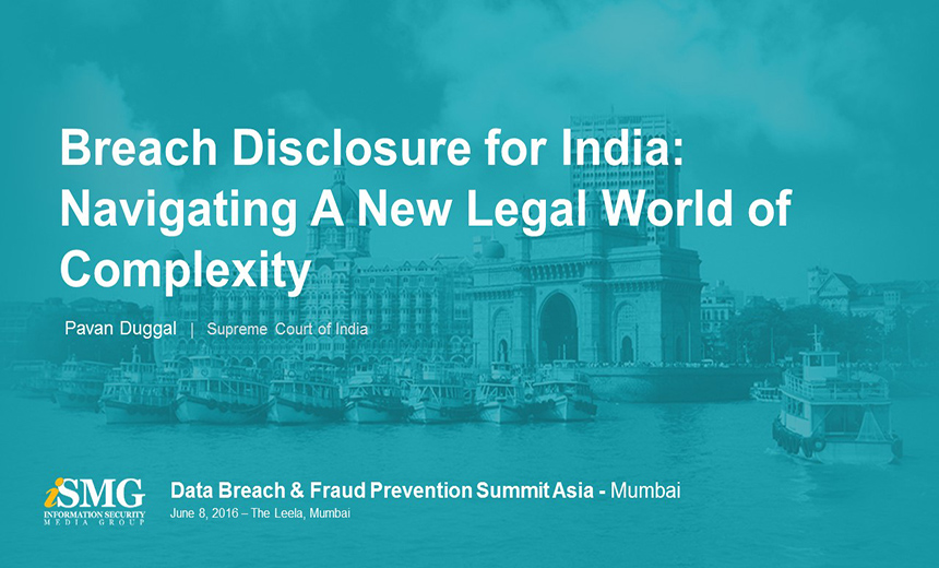 Breach Disclosure for India: Navigating a New Legal World of Complexity