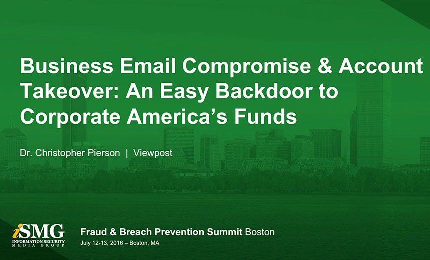 Business Email Compromise and Account Takeover - An Easy Backdoor to Corporate America's Funds