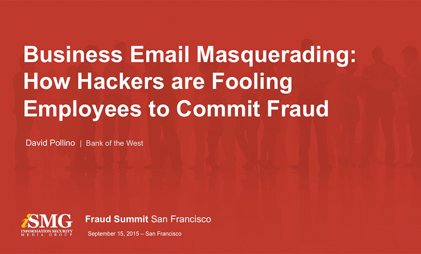 Business Email Masquerading: How Hackers are Fooling Employees to Commit Fraud