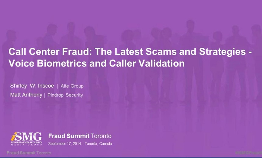 Call Center Fraud: The Latest Scams and Strategies - Voice Biometrics and Caller Validation