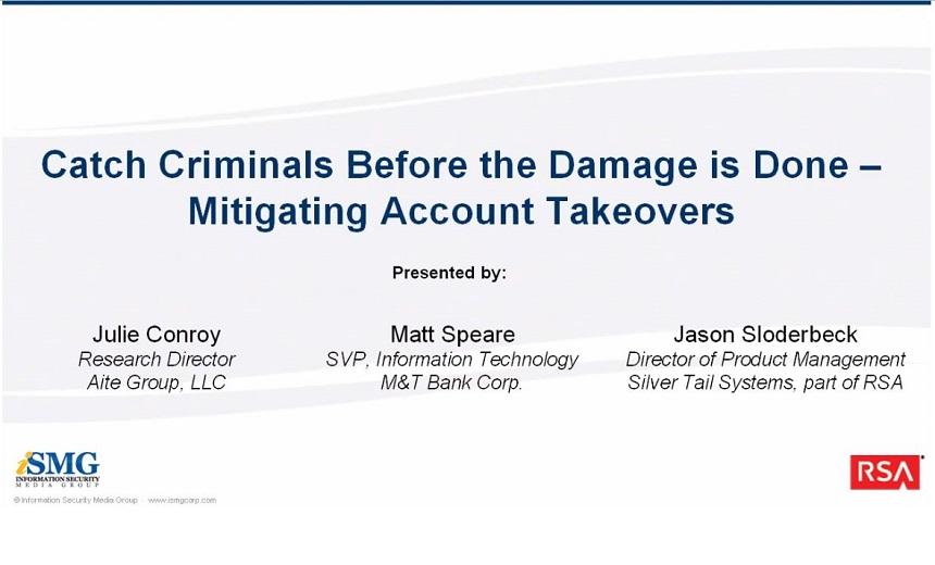 Catch Criminals Before the Damage is Done - Mitigating Account Takeovers