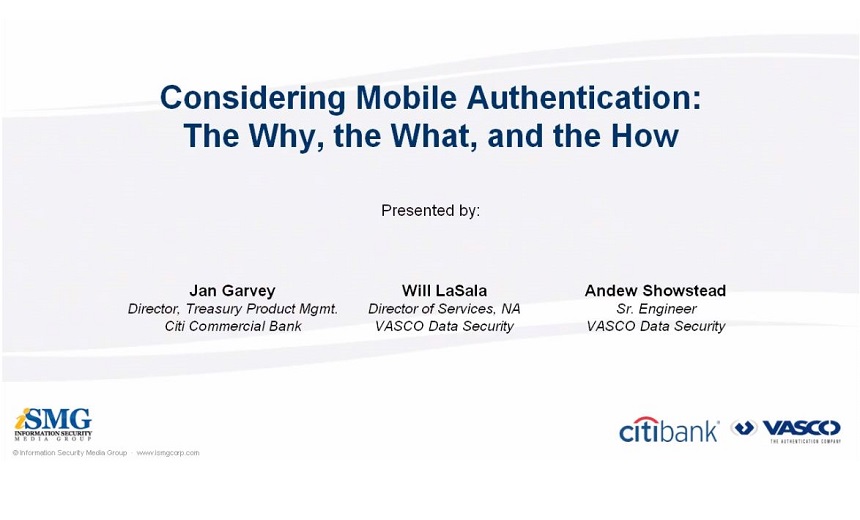 Considering Mobile Authentication: The Why, the What and the How