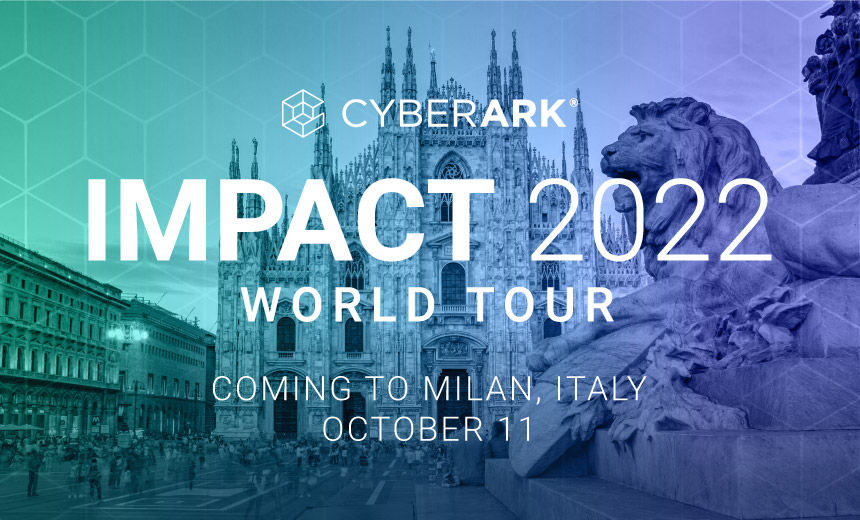 CyberArk Impact World Tour -  Milan