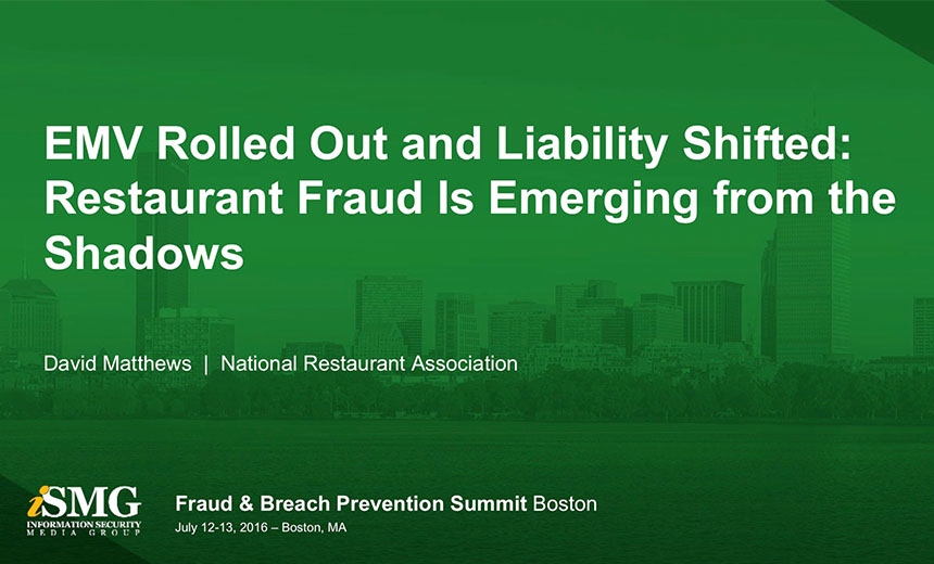 EMV Rolled Out and Liability Shifted: Restaurant Fraud Emerged from the Shadows