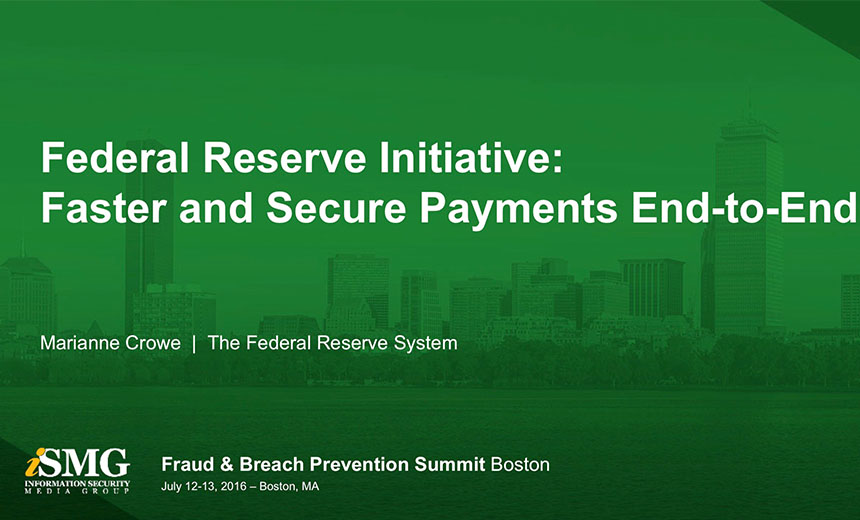 Federal Reserve Initiative: Faster and Secure Payments from End-to-End