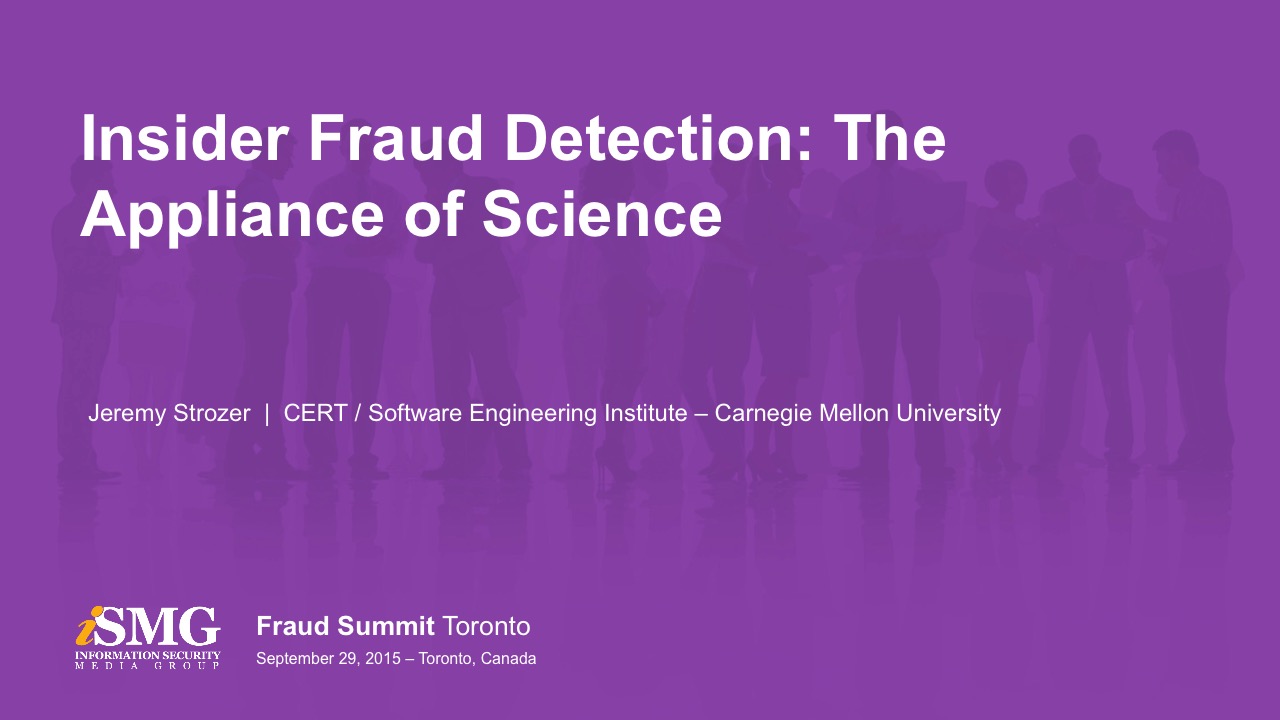 Insider Fraud Detection: The Appliance of Science