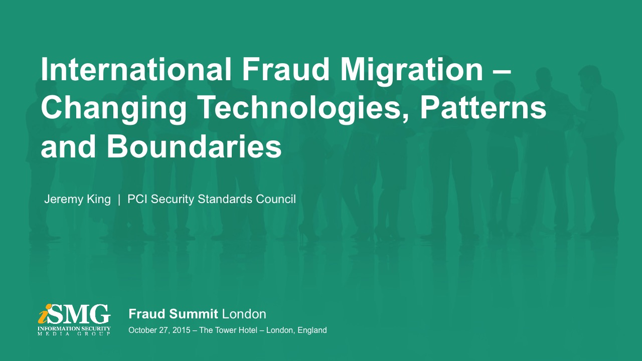 International Fraud Migration - Changing Technologies, Patterns and Boundaries