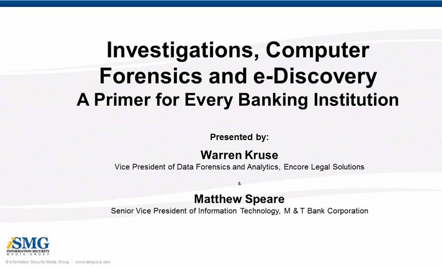 Investigations, Computer Forensics and e-Discovery - A Primer for Every Banking Institution