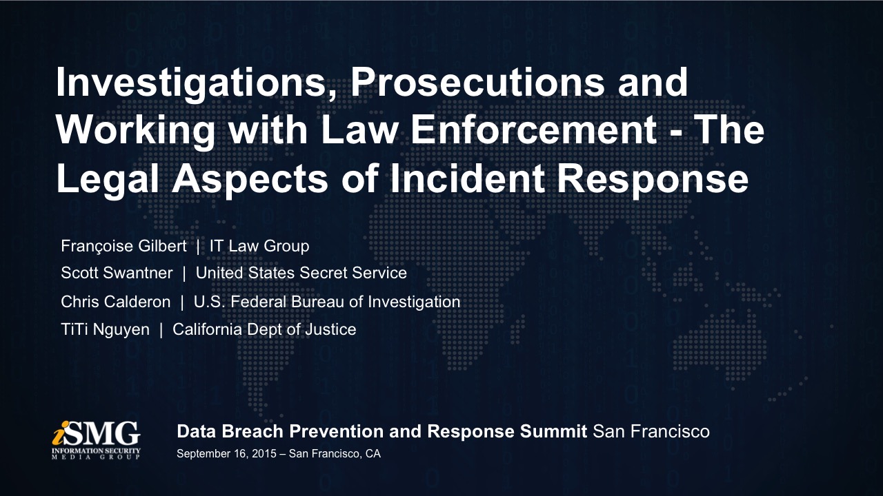 Investigations, Prosecutions and Working with Law Enforcement - The Legal Aspects of Incident Response