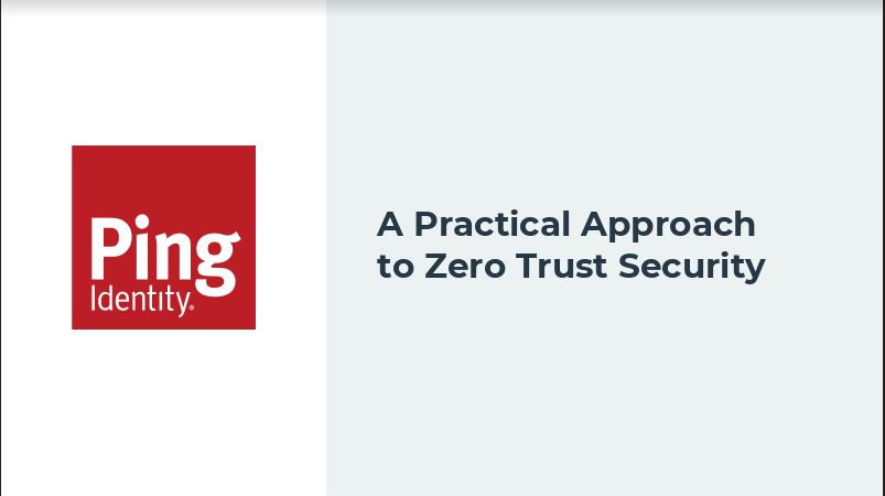 Webinar | A Practical Approach to Zero Trust Security