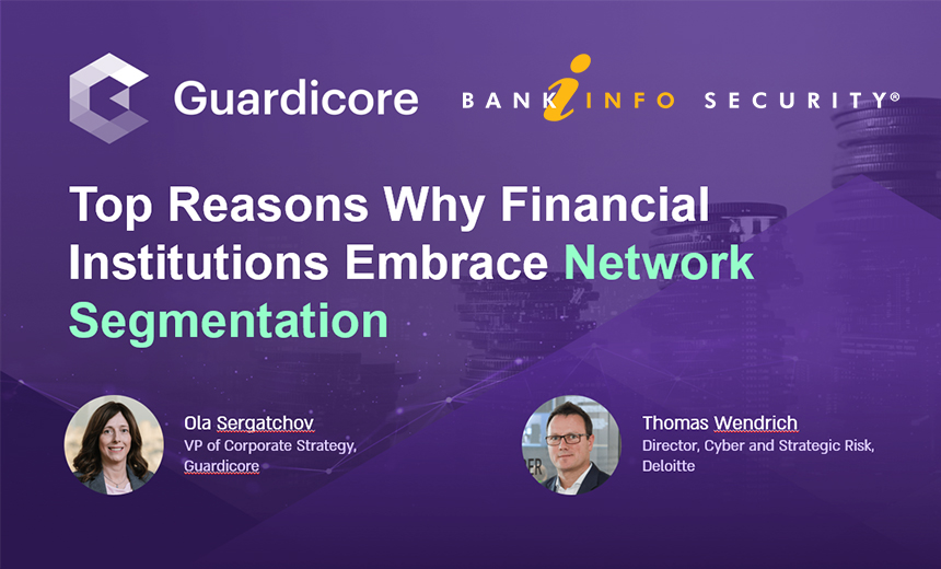 Webinar | Top Reasons Why Financial Institutions Embrace Network Segmentation