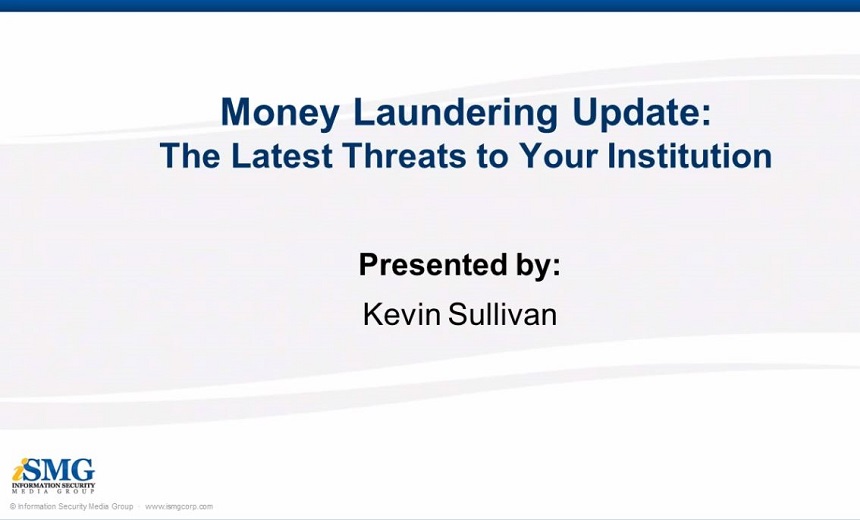 Money Laundering Update: The Latest Threats to Your Institution