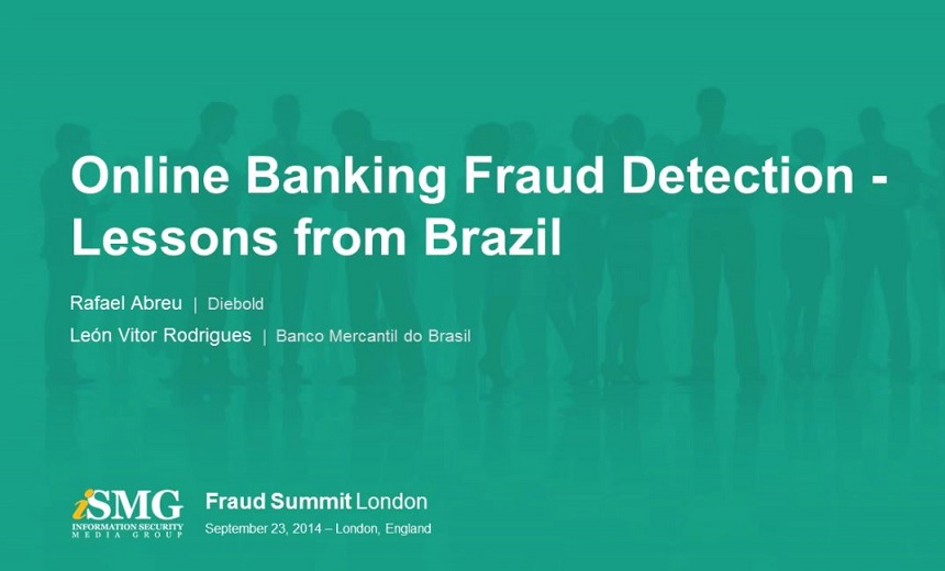 Online Banking Fraud Detection - Lessons from Brazil