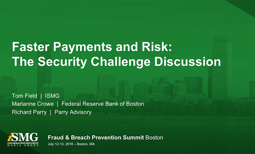 Panel: Faster Payments and Risk: The Security Challenge Discussion