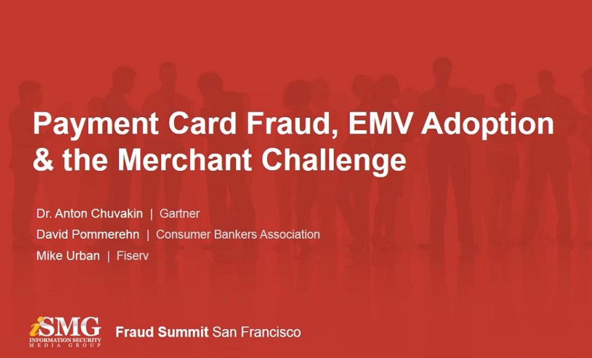 Payment Card Fraud, EMV Adoption & the Merchant Challenge