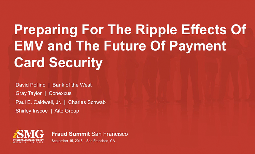 Preparing For The Ripple Effects Of EMV and The Future Of Payment Card Security