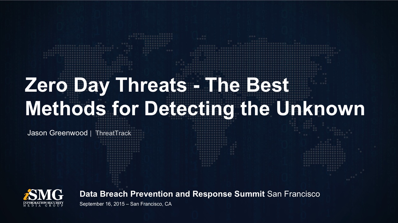 Zero Day Threats - The Best Methods for Detecting the Unknown